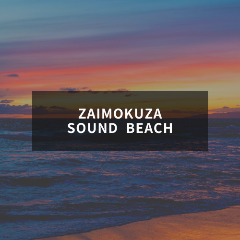 ZAIMOKUZA BEACH SOUND