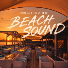 ZAIMOKUZA BEACH SOUND