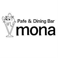 mona パフェ＆ダイニングバー