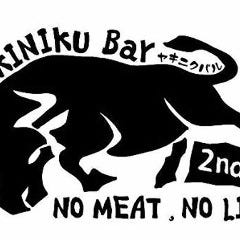 ヤキニクバル NO MEAT，NO LIFE．2nd