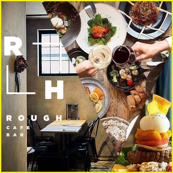 ROUGH cafe dinning bar_メインビジュアル