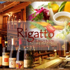 Wines Kitchen Rigatto〜リガット〜