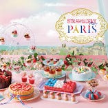 デザートビュッフェ「Strawberry meets Paris（ストロベリーミーツパリ）」