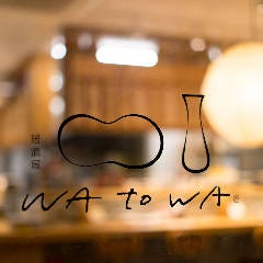 居酒屋 WAtoWA
