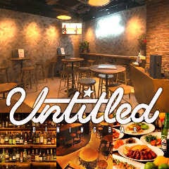 渋谷 Dining Bar UNTITLED