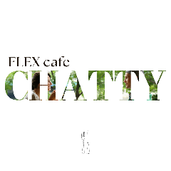 FLEX Cafe Chatty tbNXJtF `beB[ ʐ^2