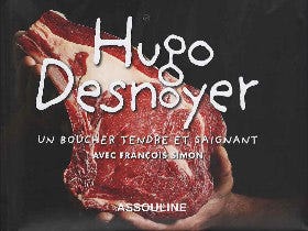 フランスから来た噂の肉屋ユーゴ・デノワイエは何がすごいのか？